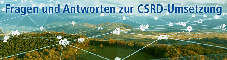 Banner Fragen und Antworten zur CSRD-Umsetzung (Foto: ©metamorworks/Shutterstock.com)